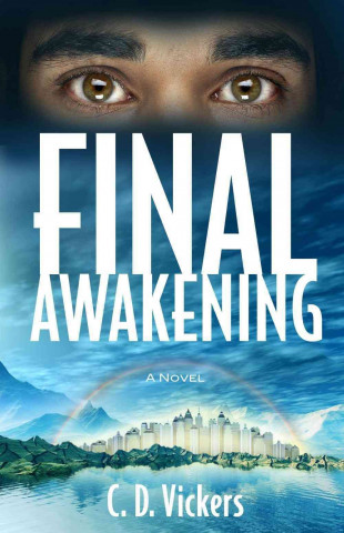 Kniha Final Awakening C. D. Vickers