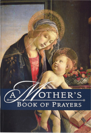 Carte A Mother's Book of Prayers Regina Press Malhame & Company