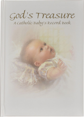 Книга God's Treasure: A Catholic Baby's Record Book Kathy Fincher