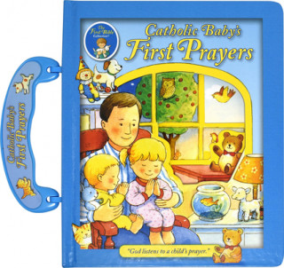 Kniha Catholic Baby's First Prayers Regina Press Malhame & Company