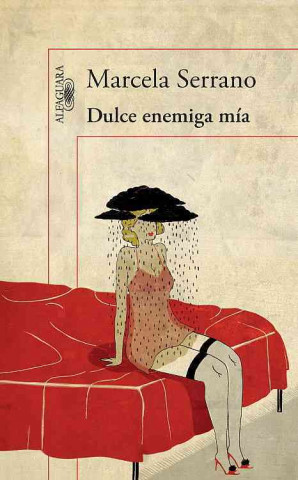 Kniha Dulce Enemiga mia = Sweet Enemy of Mine Marcela Serrano