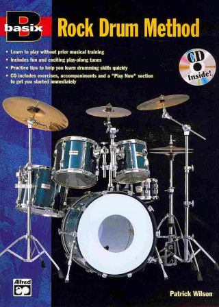 Kniha Basix Rock Drum Method: Book & CD Patrick Wilson
