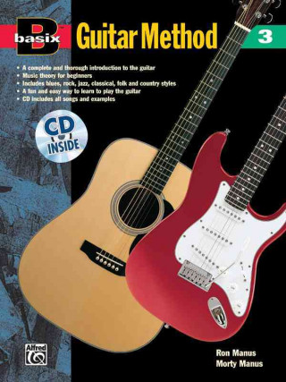 Książka Basix Guitar Method, Bk 3: Book & CD Morton Manus