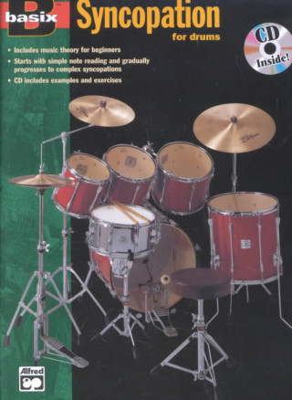 Kniha Basix Syncopation for Drums: Book & CD Alfred Publishing
