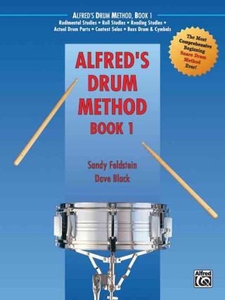 Carte Alfred's Drum Method, Book 1 Sandy Feldstein