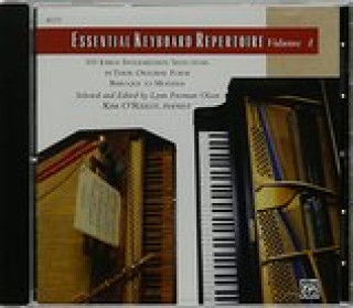 Audio Essential Keyboard Repertoire, Vol 1: 100 Early Intermediate Selections in Their Original Form - Baroque to Modern Kim O'Reilly