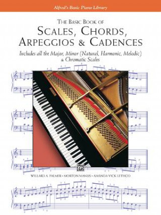 Книга Scales, Chords, Arpeggios and Cadences: Basic Book Morton Manus