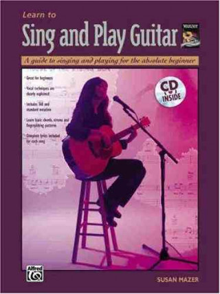 Carte Learn to Sing and Play Guitar Susan Mazer