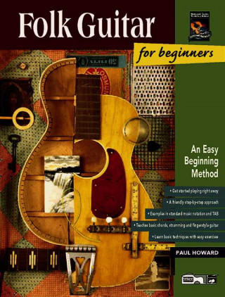 Kniha Folk Guitar for Beginners: An Easy Beginning Method, Book & Enhanced CD Paul Howard