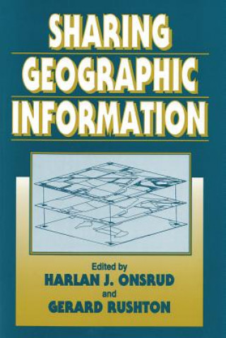 Book Sharing Geographic Information Harlan Joseph Onsrud