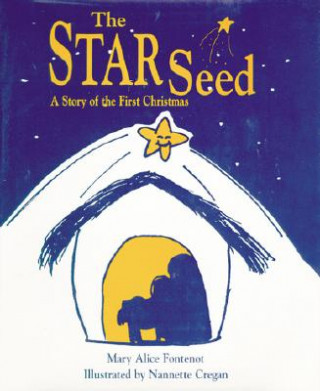 Kniha The Star Seed Mary Alice Fontenot