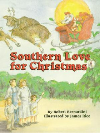 Carte Southern Love For Christmas Robert Bernardini