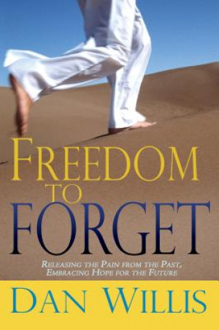 Livre Freedom to Forget Dan Willis