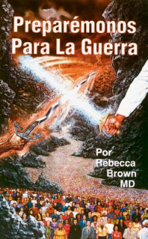 Book Preparemonos Para La Guerra Rebecca Brown