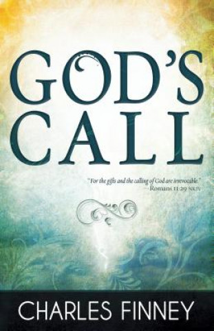 Knjiga God's Call Charles G. Finney