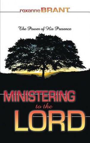 Book Ministering to the Lord Roxanne Brant