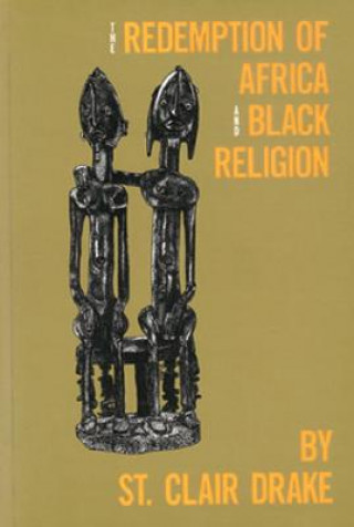 Книга Redemption of Africa and Black Religion Claire Drake St