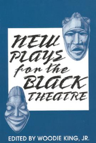 Knjiga New Plays for the Black Theater Woodie King Jr