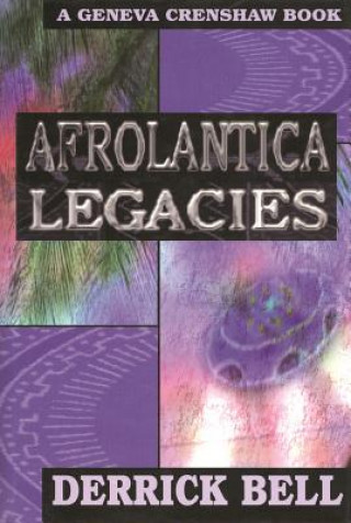 Kniha Afrolantica Legacies Derrick Bell