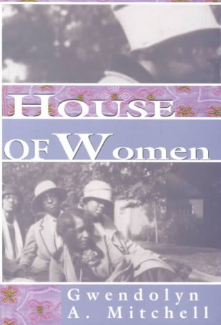Carte House of Women Gwendolyn A. Mitchell