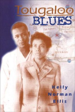 Kniha Tougaloo Blues Kelly Norman Ellis