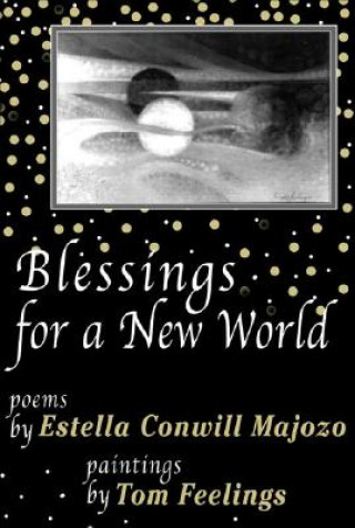 Carte Blessings for a New World Estella Conwill Majozo