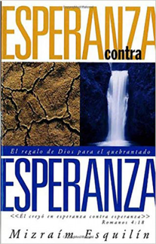 Kniha ESPERANZA CONTRA ESPERANZA Mizraim Esquilin