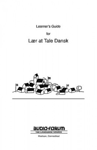 Книга Danish Laer at Tale Dansk Learner's Guide Jeffrey Norton Publishers