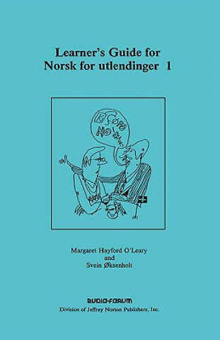 Kniha Learner's Guide for Norsk for Utlendinger 1 Margaret Hayford O'Leary