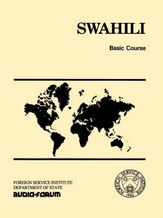Kniha Swahili Basic Course E. W. Stevick