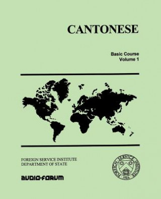 Libro Cantonese: Basic Course James R. Frith