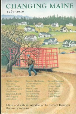 Kniha Changing Maine: 1960-2010 Jon Luoma