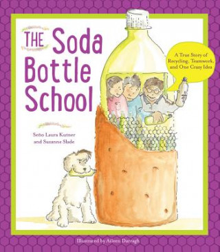 Βιβλίο Soda Bottle School Laura Kutner