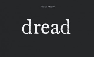 Knjiga Dread Joshua Mosley