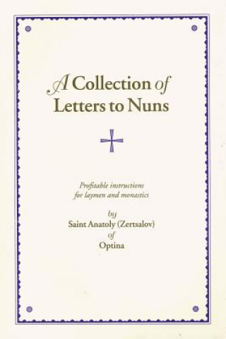 Könyv Collection of Letters to Nuns Anatoly Zertsalov