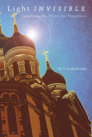 Könyv Light Invisible Mitrofan Vasilevich Lodyzhenskii