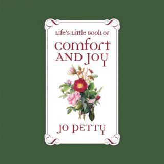 Książka Life's Little Book of Comfort and Joy Jo Petty