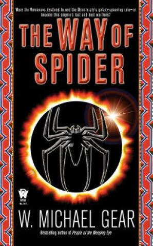 Kniha The Way of the Spider W. Michael Gear