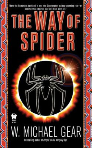 Książka The Way of the Spider W. Michael Gear