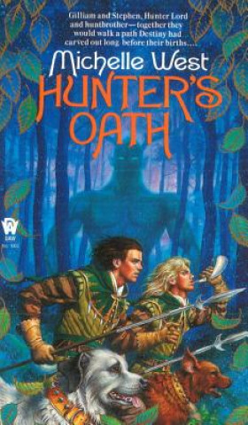 Книга Hunter's Oath Michelle West