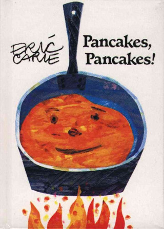 Книга Pancakes, Pancakes! Eric Carle
