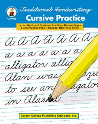 Kniha Traditional Handwriting: Cursive Practice, Grades 2 - 5 Carson-Dellosa Publishing