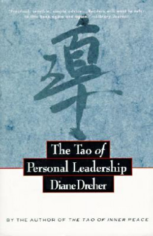 Knjiga Tao of Personal Leadership Diane Dreher
