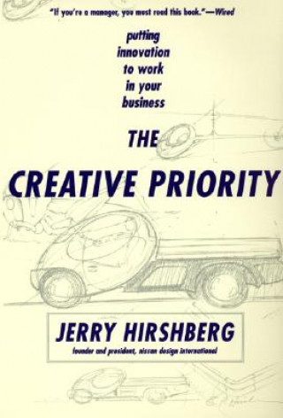 Knjiga The Creative Priority Jerry Hirshberg