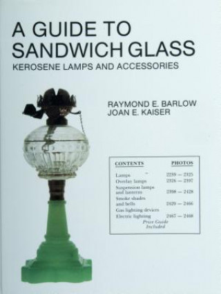 Kniha Guide to Sandwich Glass Raymond E. Barlow