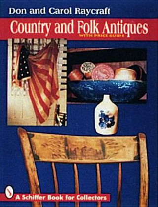 Kniha Country and Folk Antiques Don Raycraft