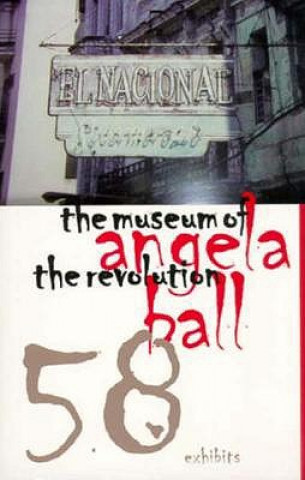 Книга The Museum of the Revolution Angela Ball