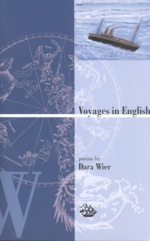Könyv Voyages in English Dara Wier