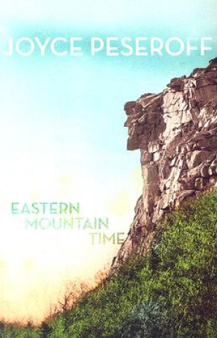 Book Eastern Mountain Time Joyce Peseroff