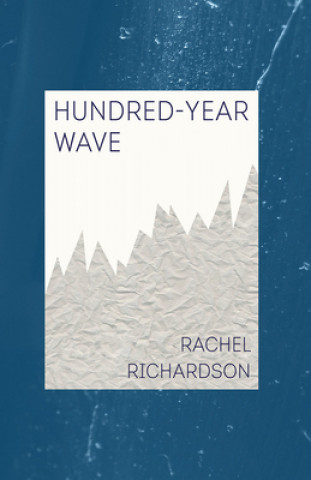 Book Hundred-Year Wave Rachel Richardson